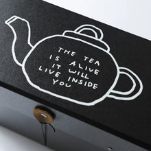 Load image into Gallery viewer, The Tea Is Alive