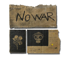 Load image into Gallery viewer, No war behind the work