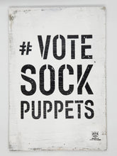 Load image into Gallery viewer, #Vote Sock Puppets (Original)
