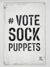 Load image into Gallery viewer, #Vote Sock Puppets (Original)