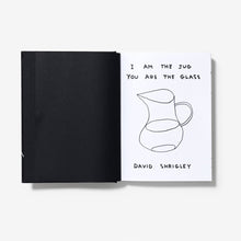 Load image into Gallery viewer, I Am The Jug You Are The Glass
