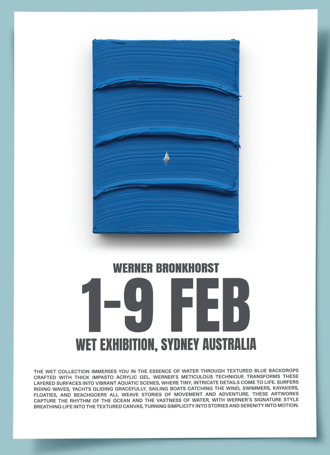 Baby Blue Poster Wet Exhibition