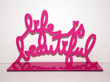 Load image into Gallery viewer, Life is Beautiful (Pink)
