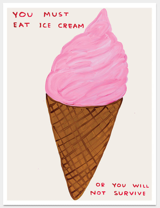 You Must Eat Ice Cream