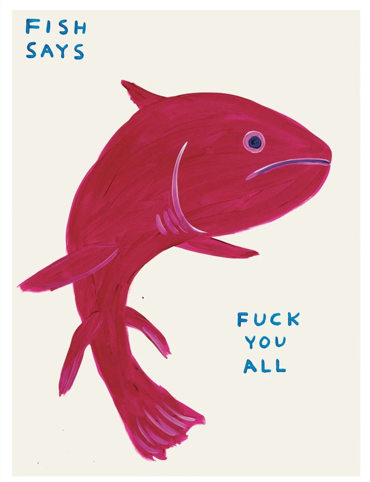 Fish Says Fuck You All