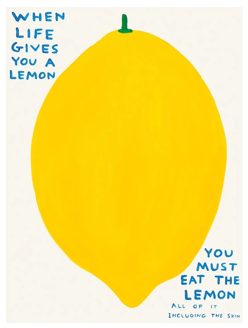 When Life Gives You A Lemon