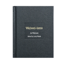 Load image into Gallery viewer, Weiwei-isms
